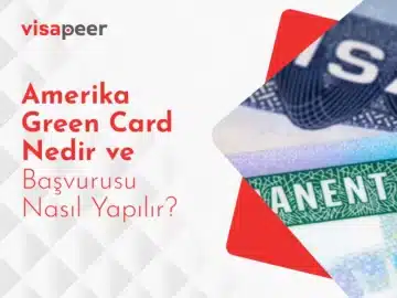 Amerika Green Card Nedir ve Başvurusu Nasıl Yapılır_