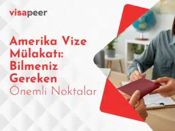 amerika vize mülakatı için hazırlanmak