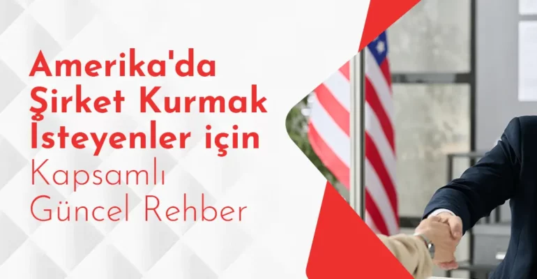 amerikada şirket kurmak