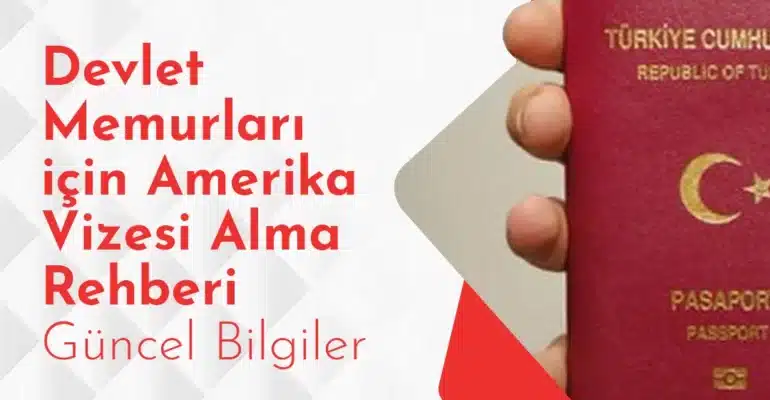 Devlet memurları için amerika vizesi