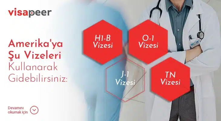 Amerika’ya Doktor Olarak Gitmek : Kullanabileceğiniz vize türleri