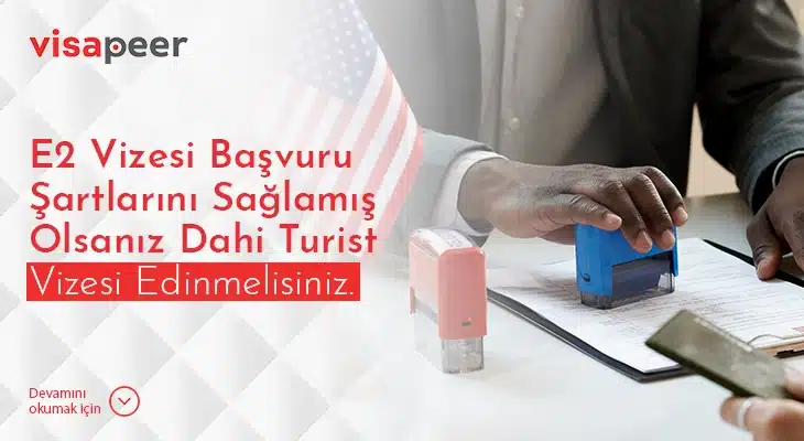 e2 vizesi başvuru şartları