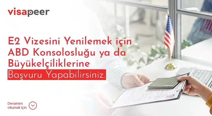 e2 vize yenileme için başvuru yapabileceğiniz adresler