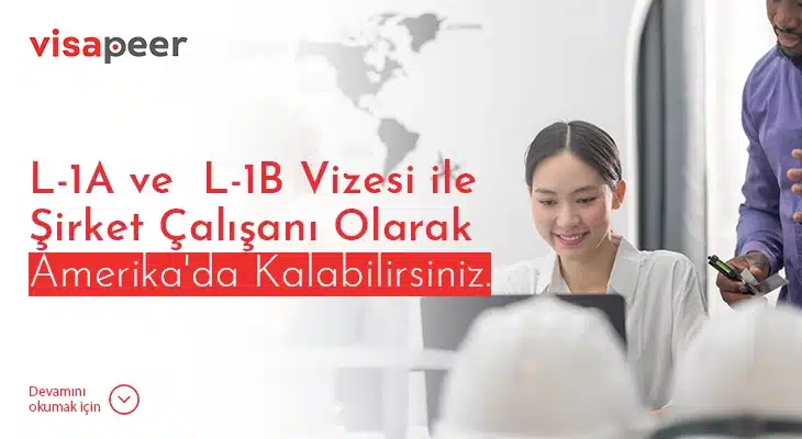 Amerika'da iş kurmak : L1A  L1B Vizesi