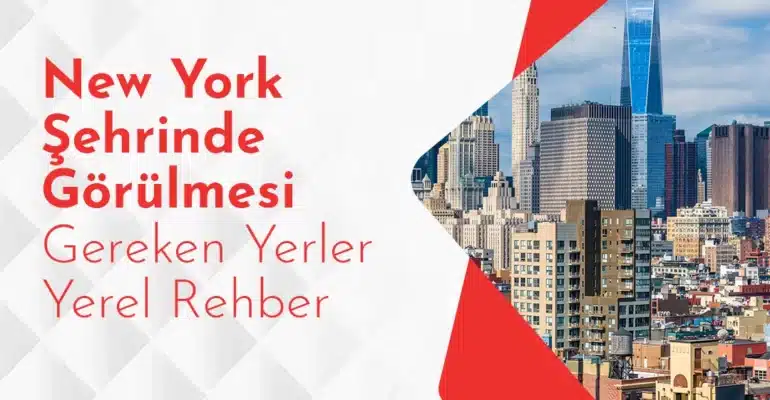 New York görülmesi gereken yerler