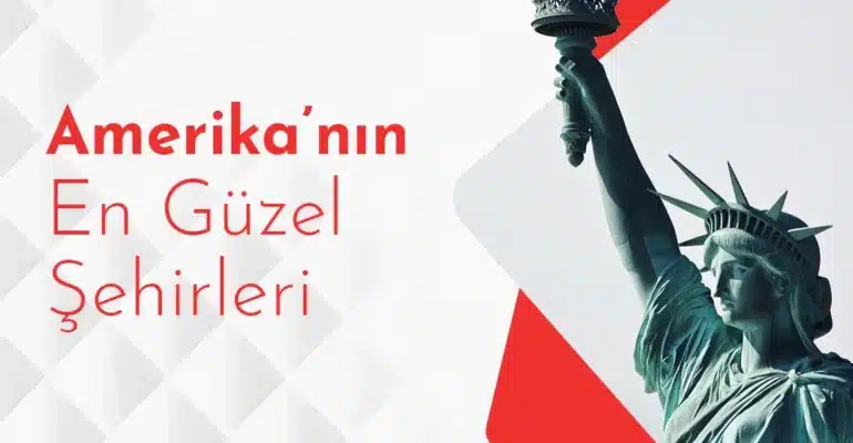 amerika'nın en güzel şehirleri